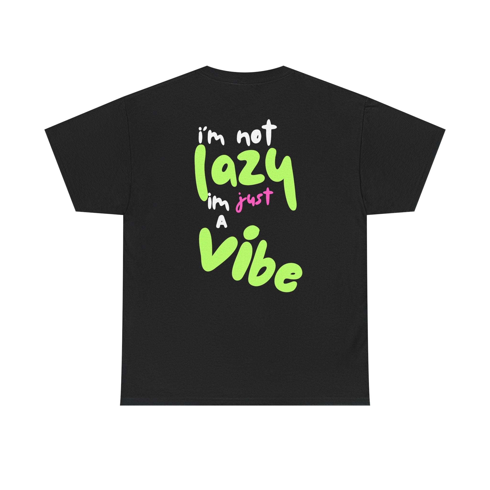 Vibes Unisex T -Shirt