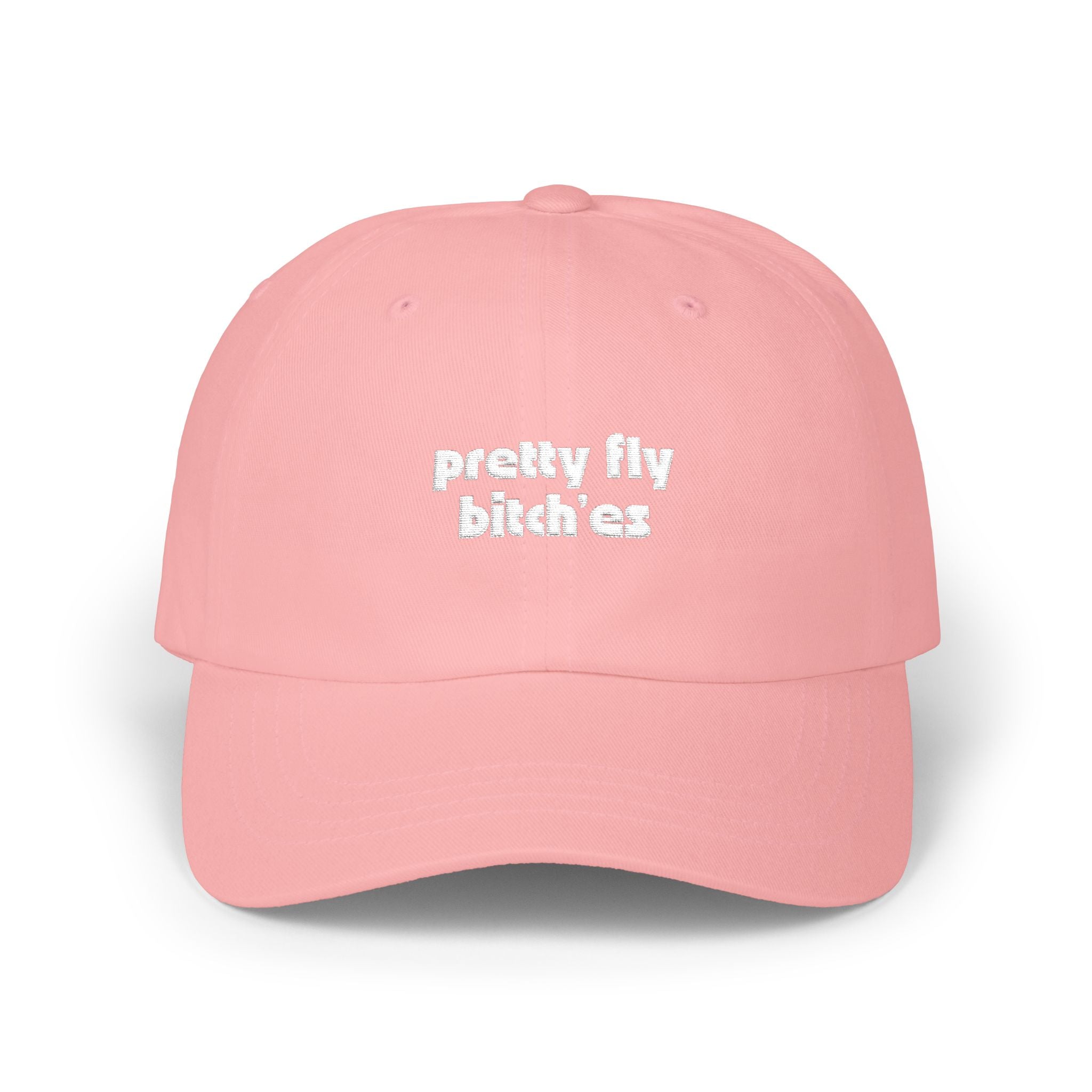 Dad Cap — "Pretty Fly Bitches" Embroidered Black Dad Hat